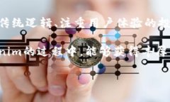   深入了解Tokenim：如何利用区块链技术提升投资