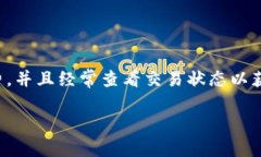   Tokenim钱包到账时间揭秘：你的资金何时能到手